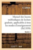 Langues- Manuel Des Leçons Méthodiques de Lecture Graduée, Numéro 1
