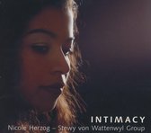Nicole Herzog & Stewy Von Wattenwyl Group - Intimacy (CD)