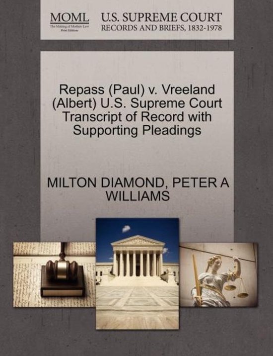 Repass (Paul) V. Vreeland (Albert) U.S. Supreme Court Transc ... - cover