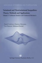 Variational and Hemivariational Inequalities Theory, Methods and Applications: Volume I