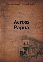 Across Papua