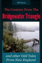 The Creature From the Bridgewater Triangle