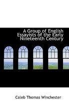 A Group of English Essayists of the Early Nineteenth Century