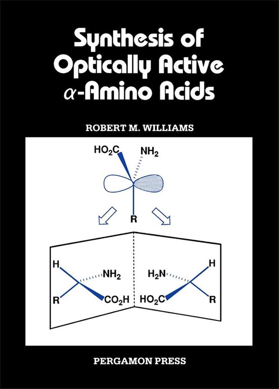 Synthesis Of Optically Active AlphaAmino Acids, R.M. Williams