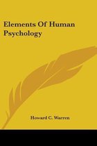 Elements Of Human Psychology