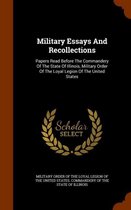 Military Essays and Recollections