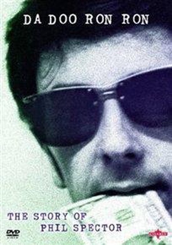 Da Doo Run Run: Story of Phil Spector