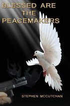 Blessed Are the Peacemakers