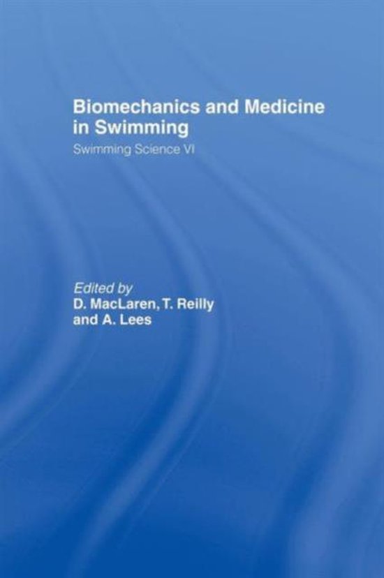 Biomechanics and Medicine in Swimming - cover