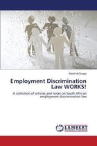 Employment Discrimination Law WORKS!