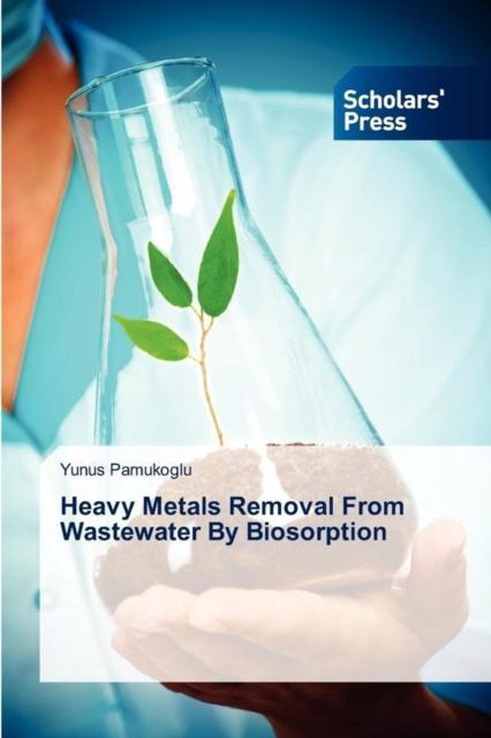 Heavy Metals Removal From Wastewater By Biosorption - cover
