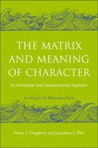 Matrix & Meaning Of Character