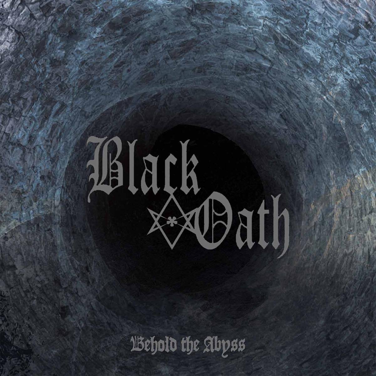 Black Oath - Behold The Abyss -digi-