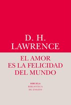 Biblioteca de Ensayo / Serie menor 63 - El amor es la felicidad del mundo