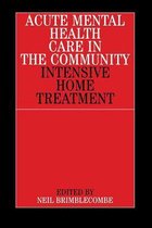 Acute Mental Health Care in the Community