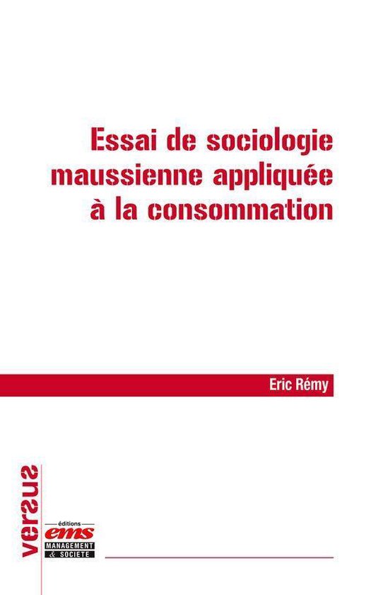 Versus - Essai de sociologie maussienne appliquée à la con ... - cover