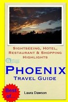 Phoenix Travel Guide