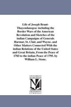 Life of Joseph Brant-Thayendanegea