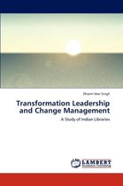 Transformation Leadership and Change Management