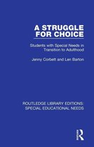 Routledge Library Editions: Special Educational Needs - A Struggle for Choice