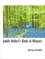 Judah Hallevi's Kitab Al Khazari;