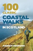 100 Classic Coastal Walks In Scotland