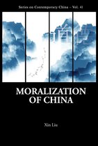 Series On Contemporary China 41 - Moralization Of China
