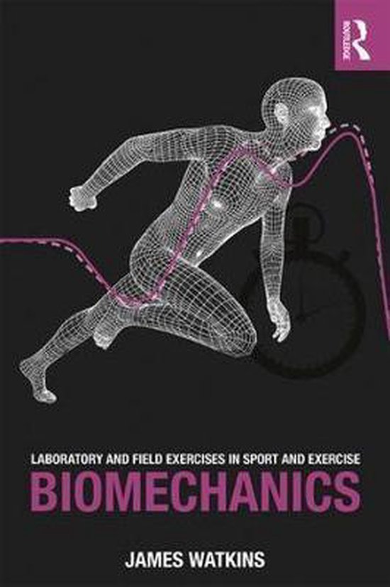 Laboratory and Field Exercises in Sport and Exercise Biomech ... - cover