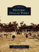 Images of America - Historic Dallas Parks