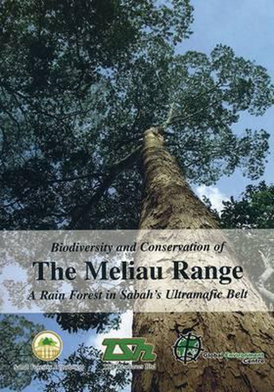 Biodiversity and Conservation of the Meliau Range