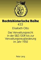 Das Verwaltungsrecht in der SBZ/DDR bis zur Verwaltungsneugliederung im Jahr 1952
