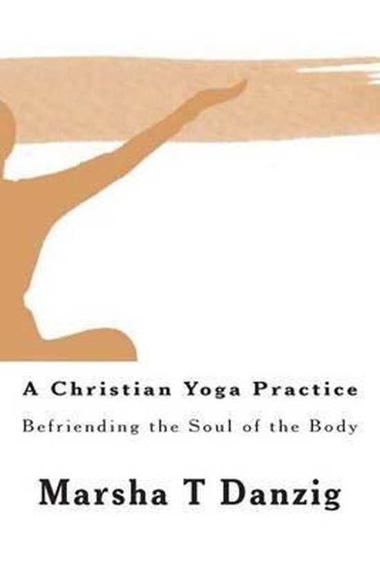 A Christian Yoga Practice - cover