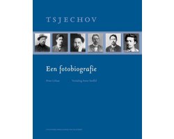 Anton Tsjechov een fotobiografie