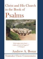 Christ and His Church in the Book of Psalms