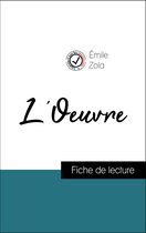 Analyse de l'œuvre : L'Oeuvre (résumé et fiche de lecture plébiscités par les enseignants sur fichedelecture.fr)