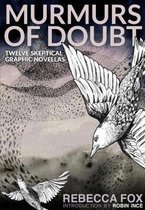 Murmurs of Doubt: Twelve Skeptical Graphic Novellas