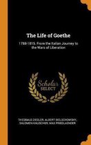 The Life of Goethe