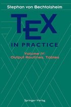 TEX in Practice: Volume IV