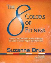 The 8 Colors of Fitness