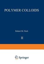 Polymer Colloids II