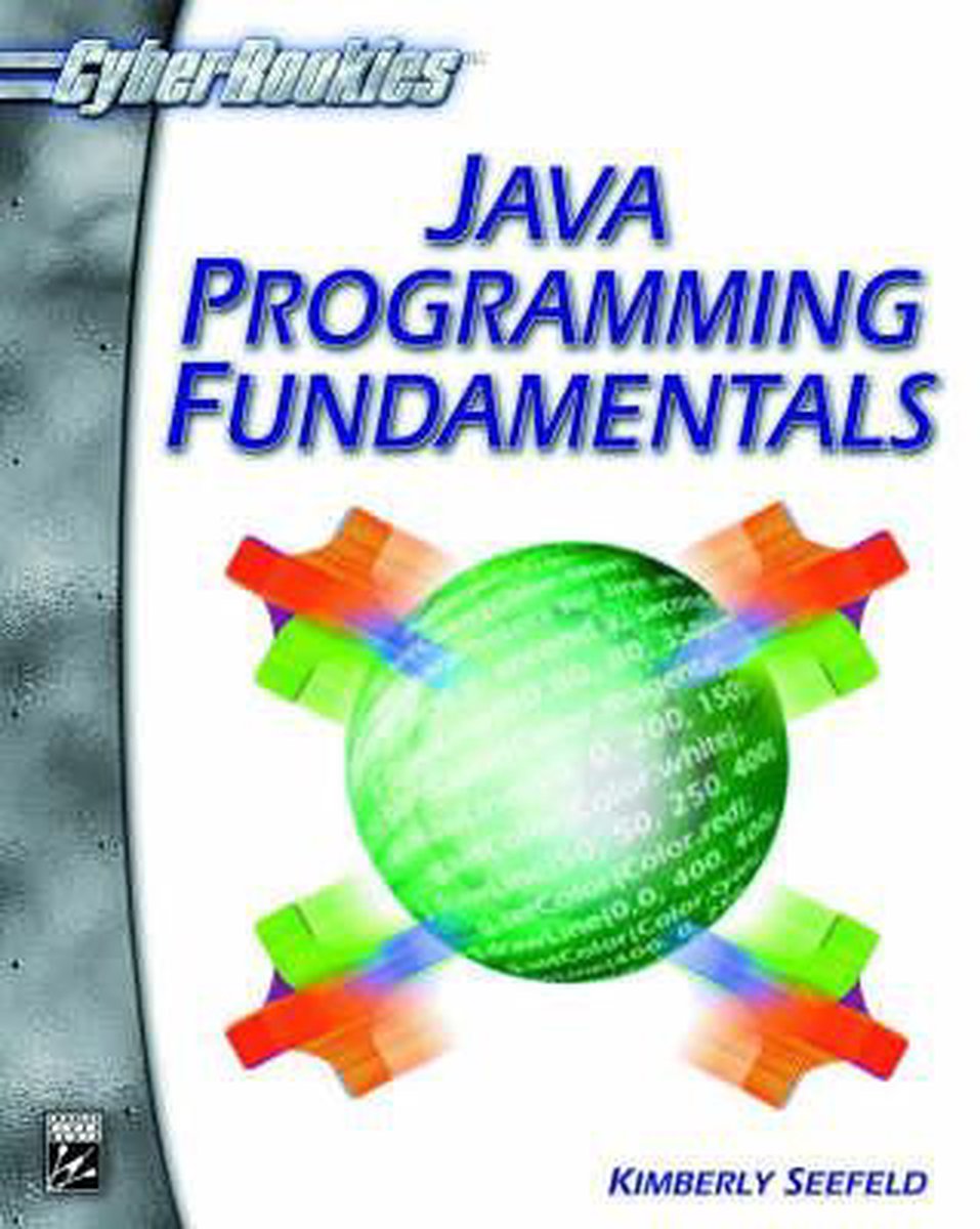 Java Programming Fundamentals, Kimberly Seefeld | 9781584502210 ...