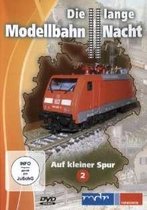 Die 2. lange Modellbahn-Nacht  - Auf kleiner Spur (MDR)