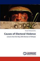 Causes of Electoral Violence