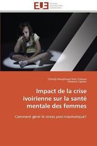 Impact de la crise ivoirienne sur la santé mentale des femmes