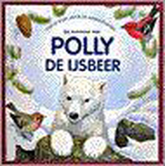 9789024370689 - Op avontuur met polly de ijsbeer