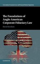 International Corporate Law and Financial Market Regulation-The Foundations of Anglo-American Corporate Fiduciary Law
