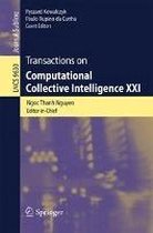 Transactions on Computational Collective Intelligence XXI