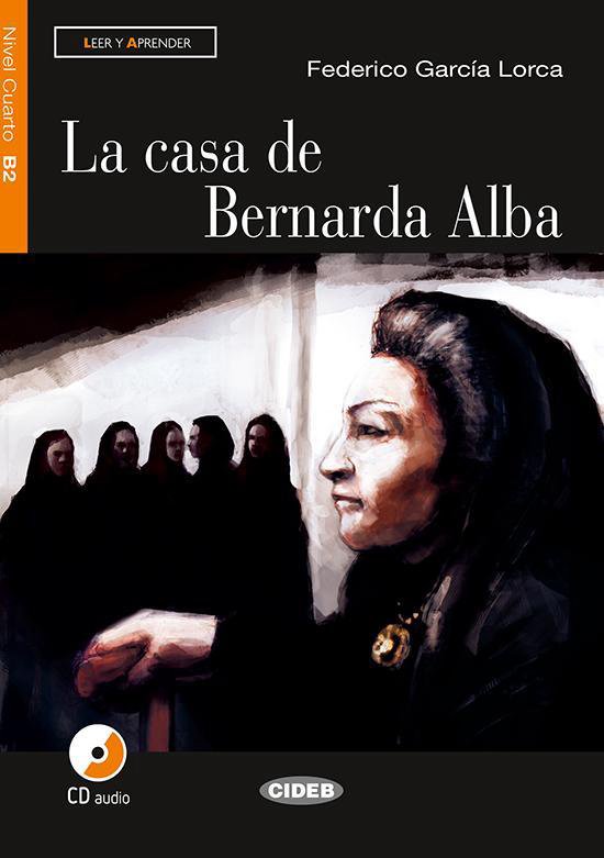 Leer y aprender B2: La casa de Bernarda Alba libro + CD audi - cover