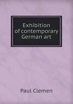 Exhibition of Contemporary German Art