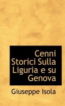 Cenni Storici Sulla Liguria E Su Genova